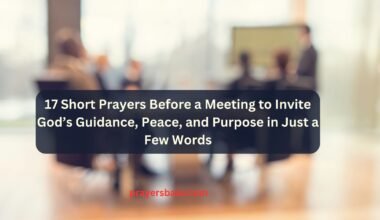 Short Prayers Before a Meeting