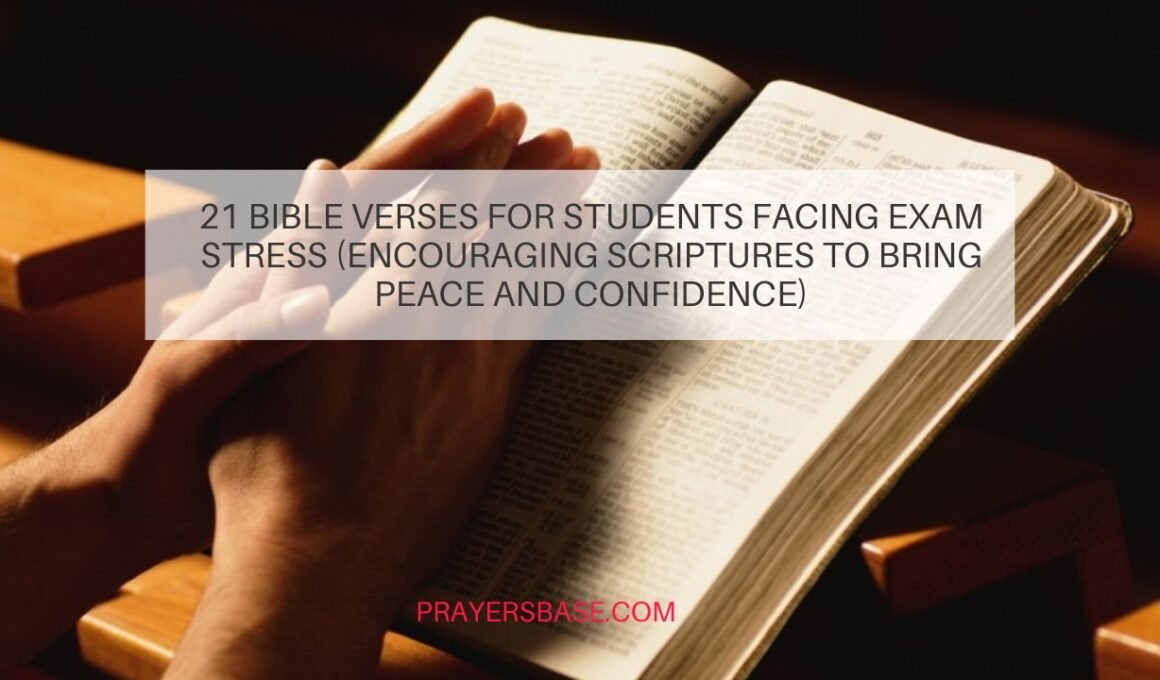 Bible Verses for Students Facing Exam Stress