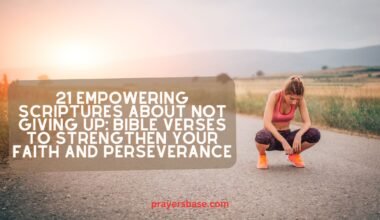 Scriptures About Not Giving Up