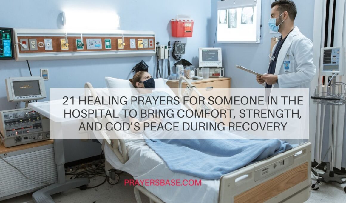 Prayers for Someone in the Hospital