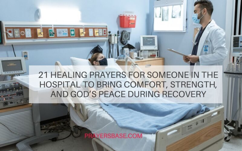 Prayers for Someone in the Hospital