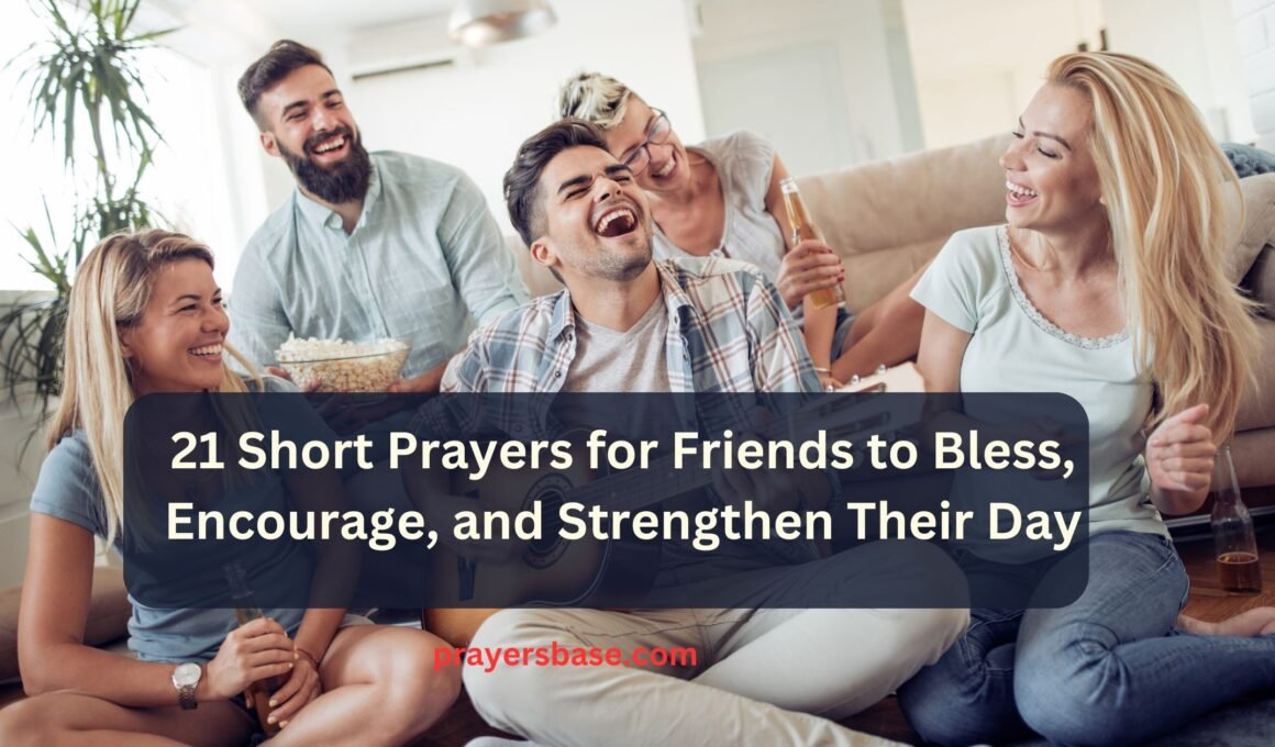 Short Prayers for Friends