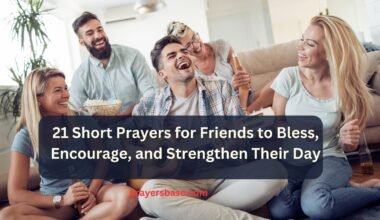 Short Prayers for Friends