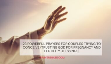 Prayers for Couples Trying to Conceive