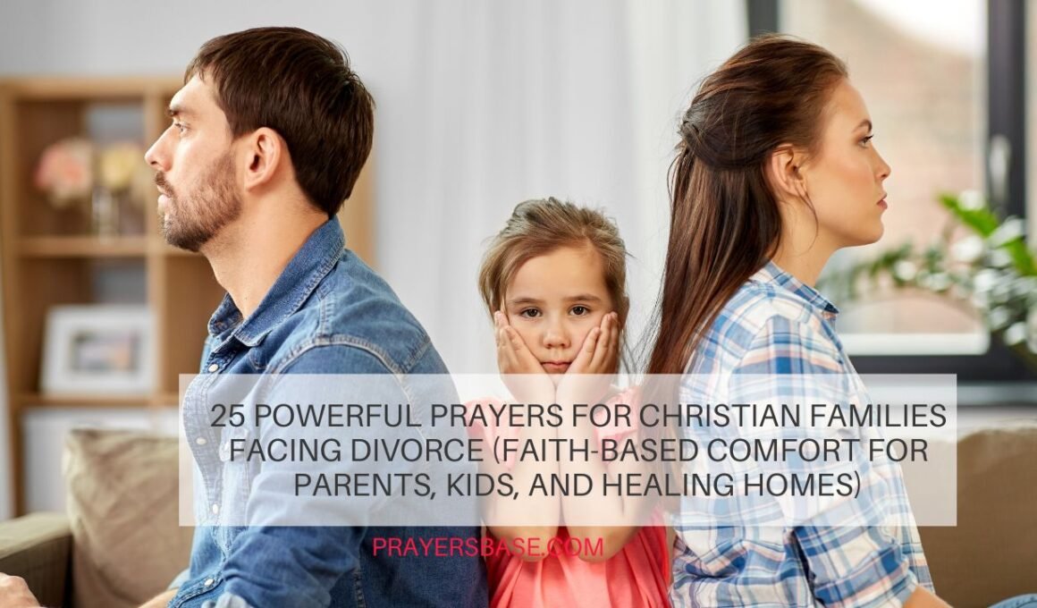 Prayers for Christian Families Facing Divorce