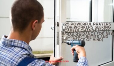 Prayers for Workers Seeking Career Change