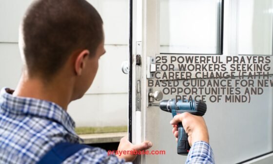 Prayers for Workers Seeking Career Change