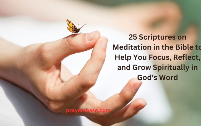 Scriptures on Meditation in the Bible