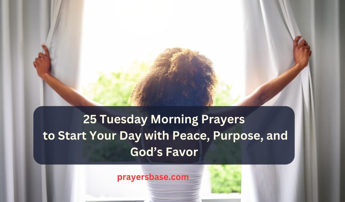 Tuesday Morning Prayers