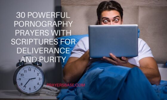 Pornography Prayers with Scriptures