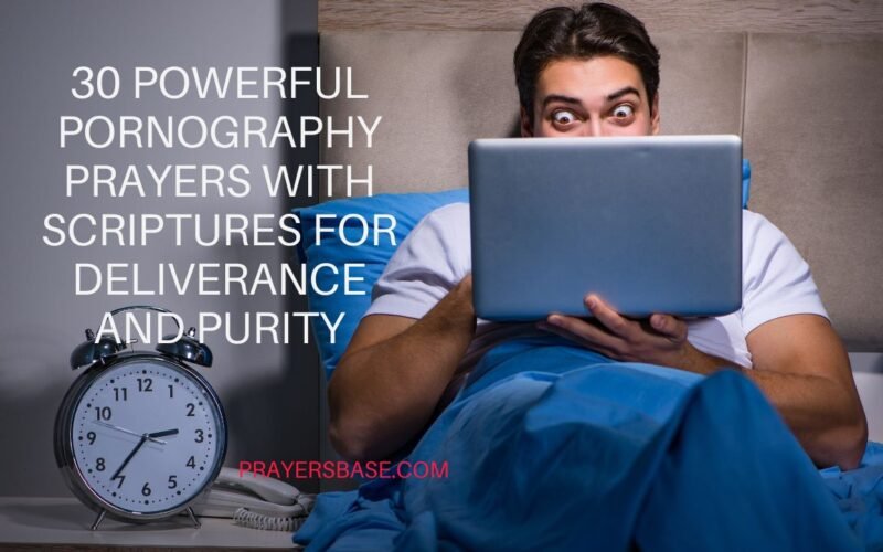 Pornography Prayers with Scriptures