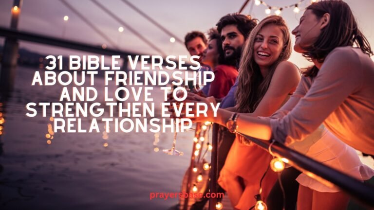 Bible Verses About Friendship and Love