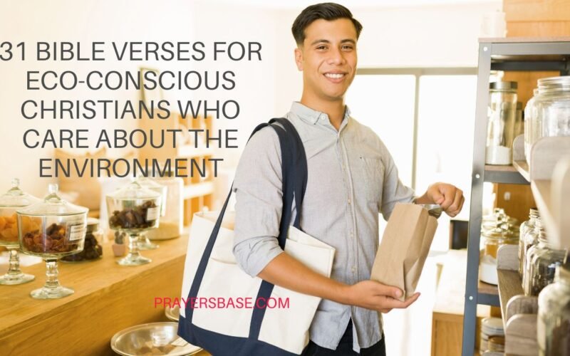 Bible Verses for Eco-Conscious Christians