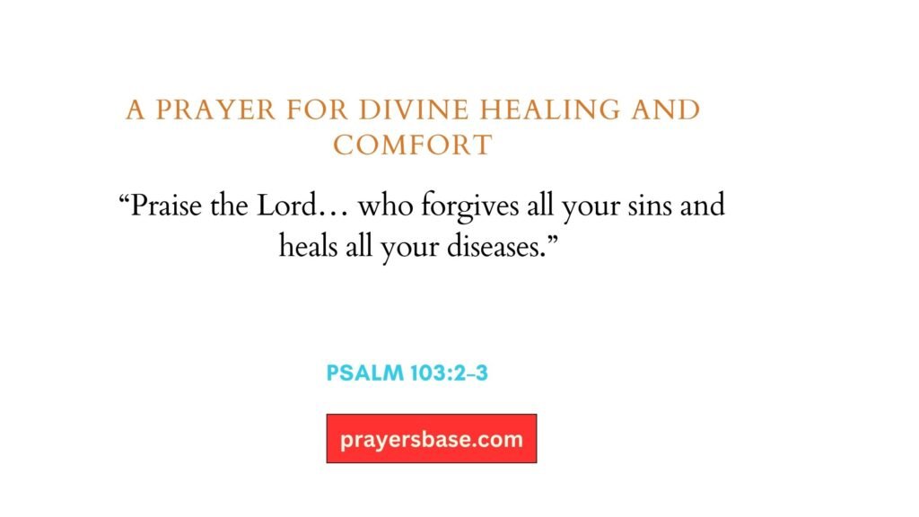 A Prayer for Divine Healing and Comfort
