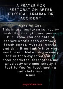 A Prayer for Restoration After Physical Trauma or Accident
