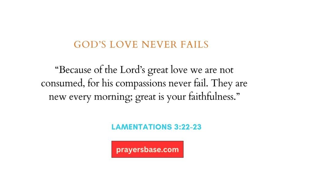 God’s Love Never Fails