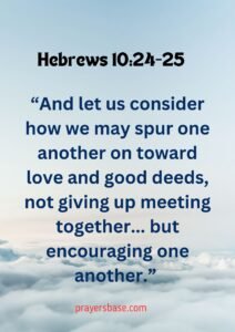Hebrews 10:24-25