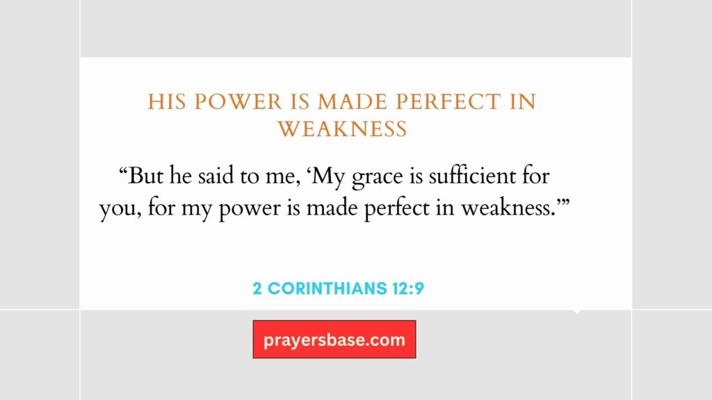 His power is made perfect in weakness