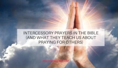 Intercessory Prayers in the Bible