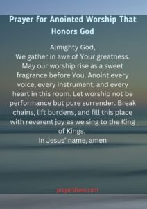 Prayer for Anointed Worship That Honors God