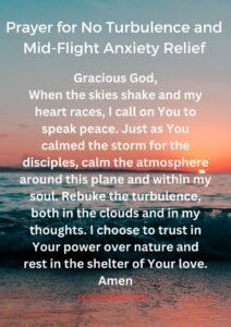 Prayer for No Turbulence and Mid-Flight Anxiety Relief