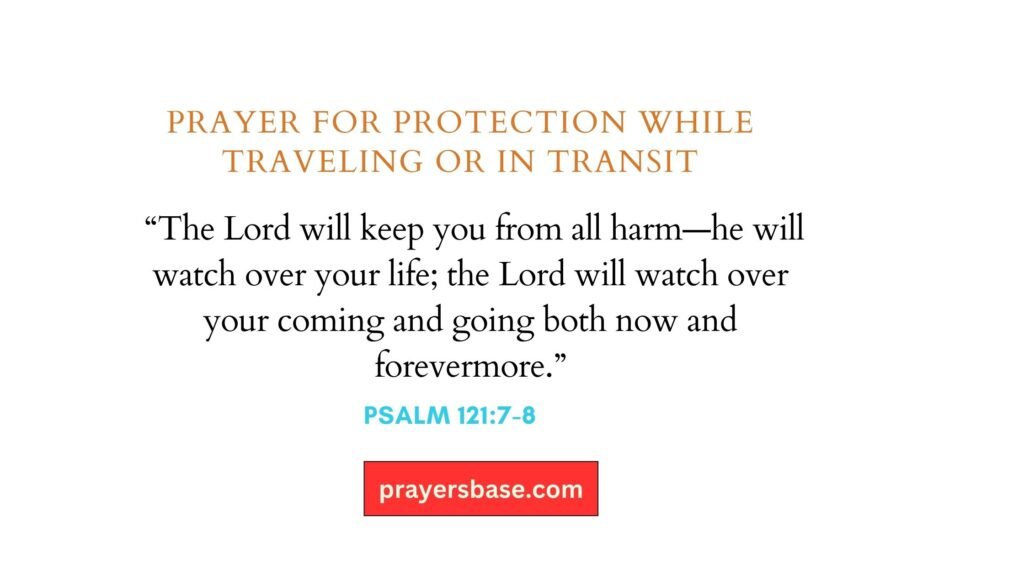 Prayer for Protection While Traveling or in Transit