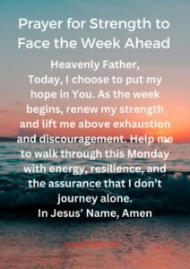 Prayer for Strength to Face the Week Ahead