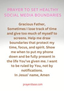 Prayer to Set Healthy Social Media Boundaries
