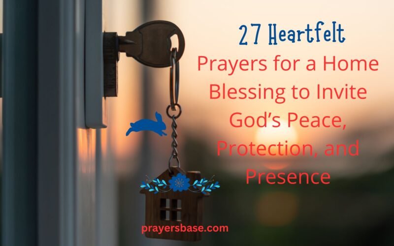 Prayers for a Home Blessing