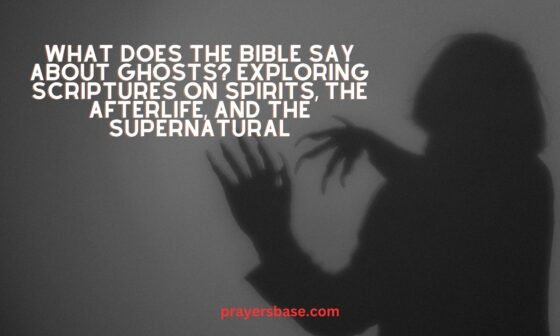 What Does the Bible Say About Ghosts