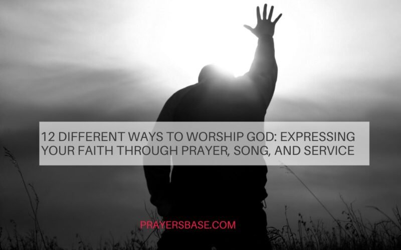 Different Ways to Worship God