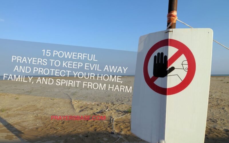 Prayers to Keep Evil Away