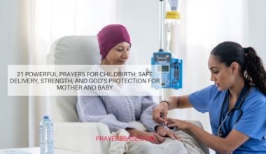 Prayers for Chemotherapy Patients