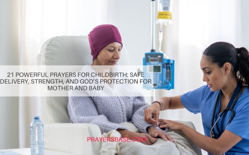 Prayers for Chemotherapy Patients
