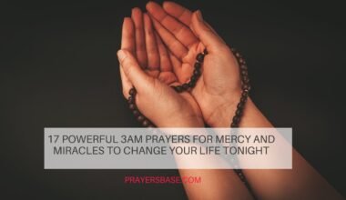 3am Prayers for Mercy and Miracles