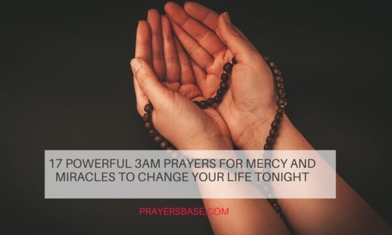 3am Prayers for Mercy and Miracles