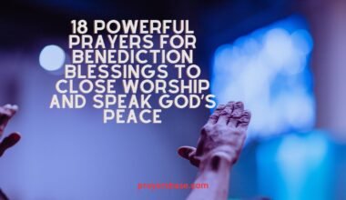 Prayers for Benediction Blessings