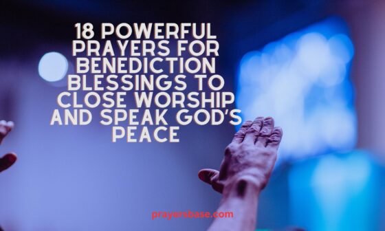 Prayers for Benediction Blessings