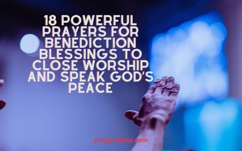 Prayers for Benediction Blessings