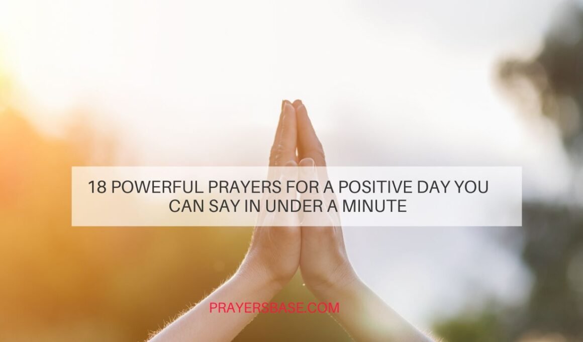 Prayers for a Positive Day