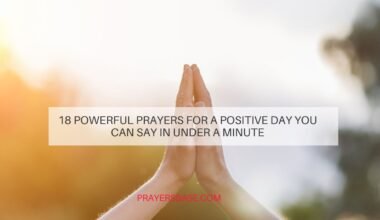 Prayers for a Positive Day