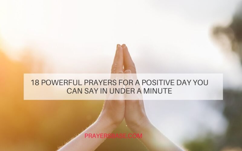 Prayers for a Positive Day