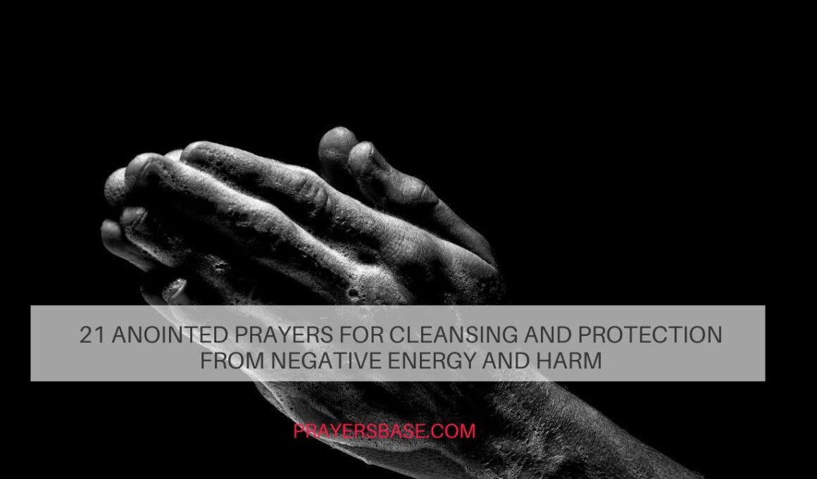 Prayers for Cleansing and Protection