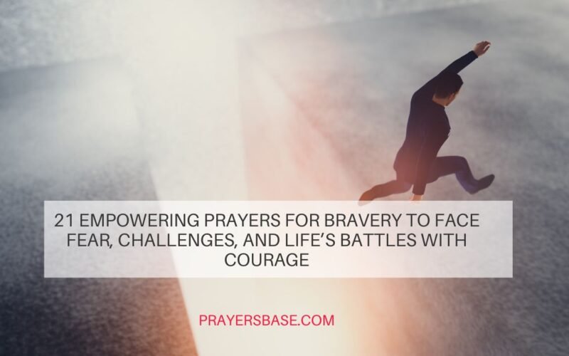 Prayers for Bravery
