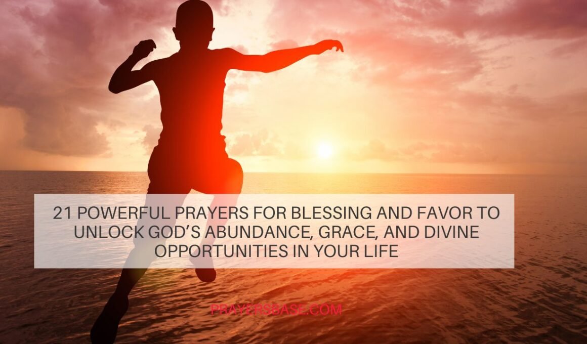 Prayers for Blessing and Favor
