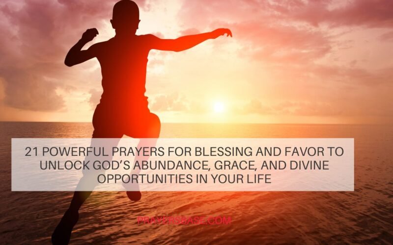 Prayers for Blessing and Favor