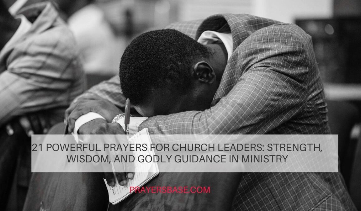 Prayers for Church Leaders