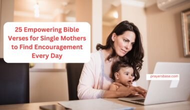 Bible Verses for Single Mothers