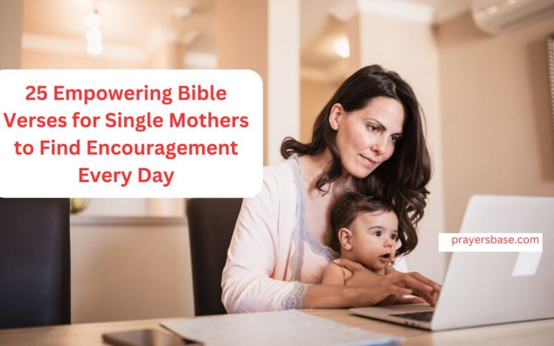 Bible Verses for Single Mothers