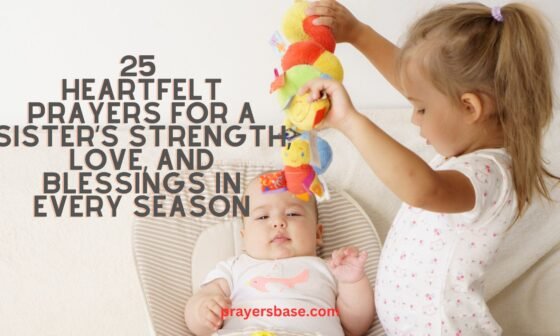 Prayers for a Sister